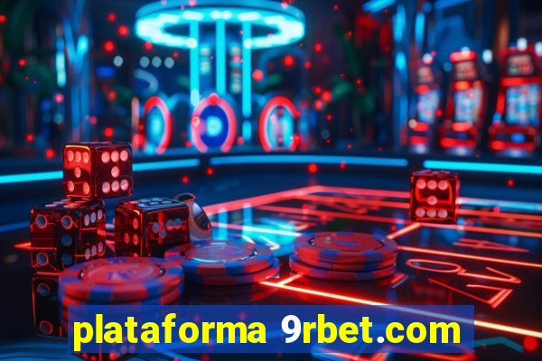 plataforma 9rbet.com